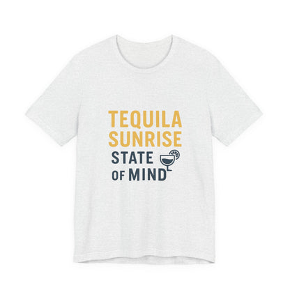 Tequila Sunrise State of Mind