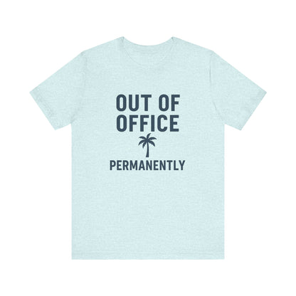 Out of Office Permanently