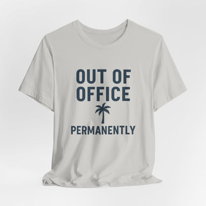 Out of Office Permanently