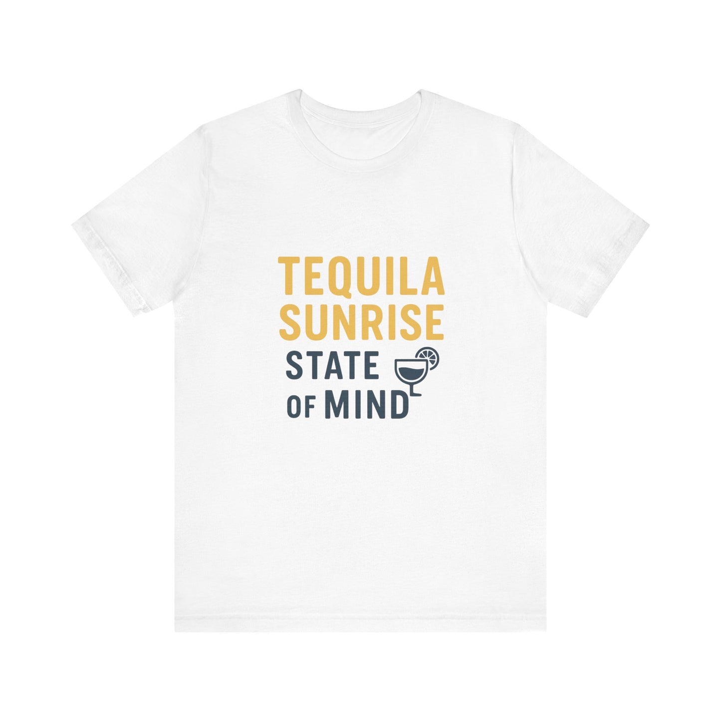 Tequila Sunrise State of Mind