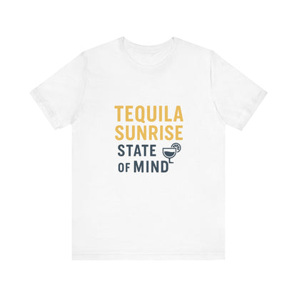 Tequila Sunrise State of Mind