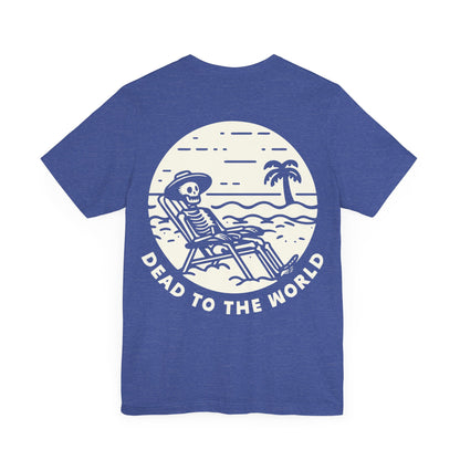Vacation Mode - Dead To The World