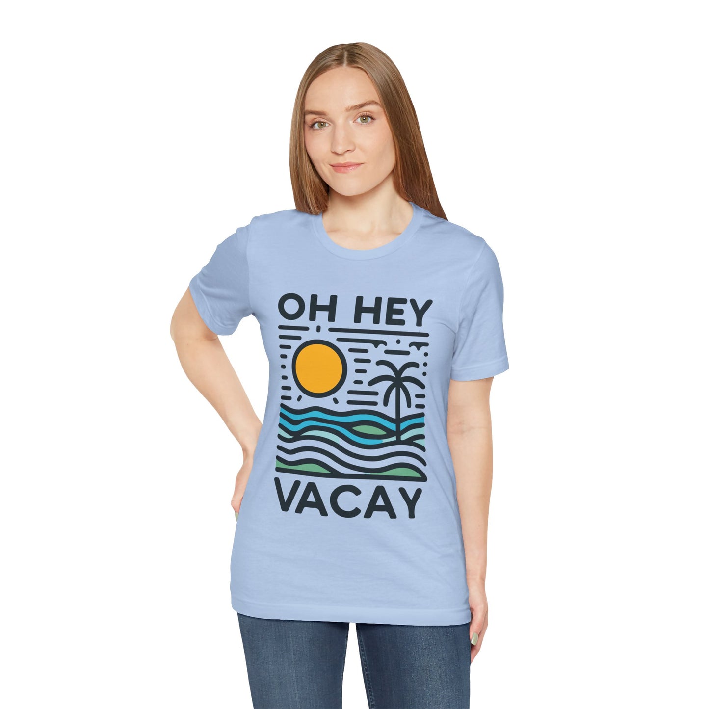 Oh Hey Vacay