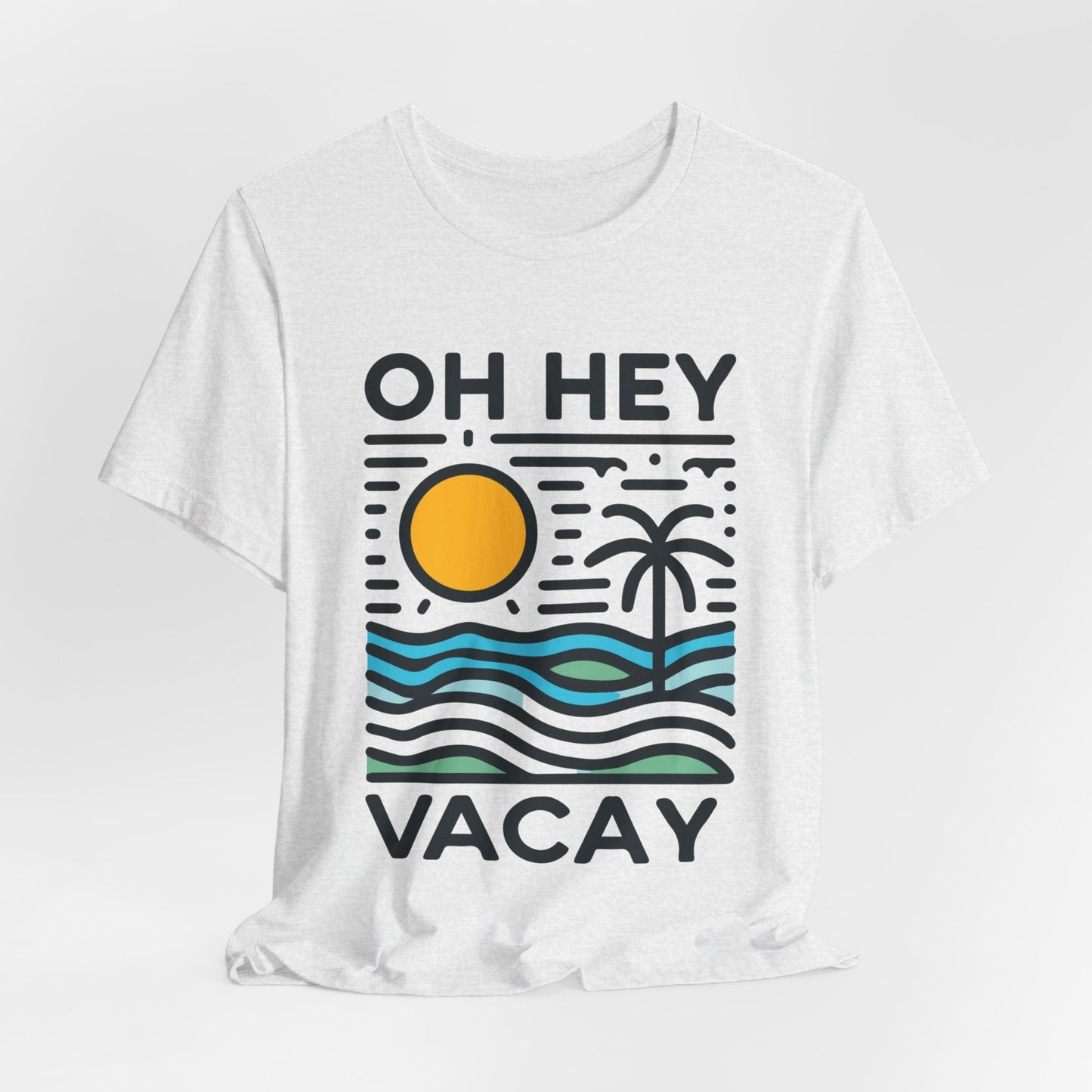Oh Hey Vacay