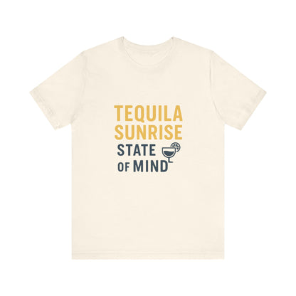 Tequila Sunrise State of Mind