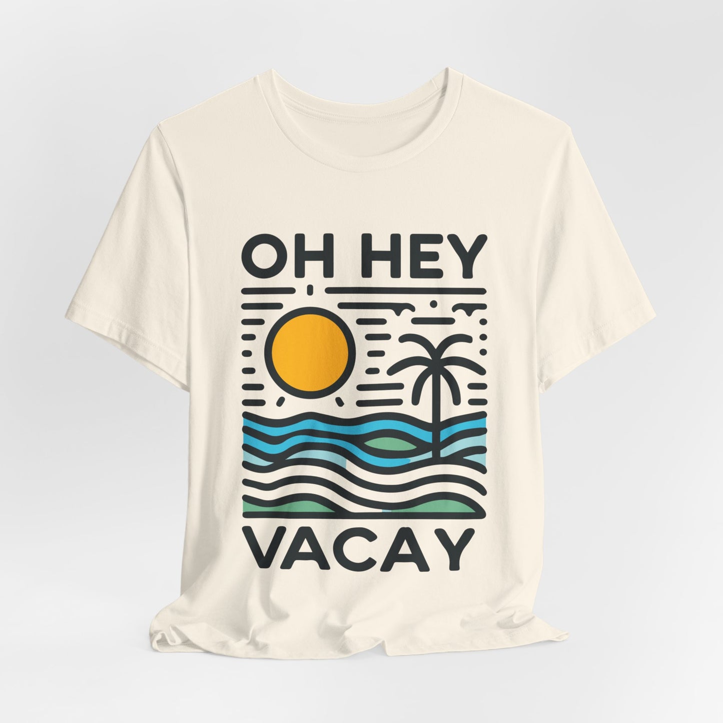 Oh Hey Vacay