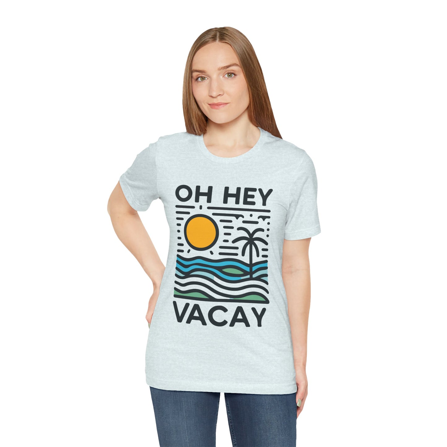 Oh Hey Vacay