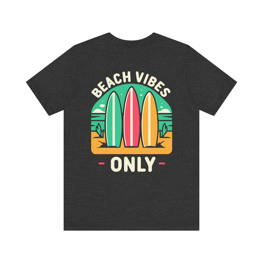 Beach Vibes Only