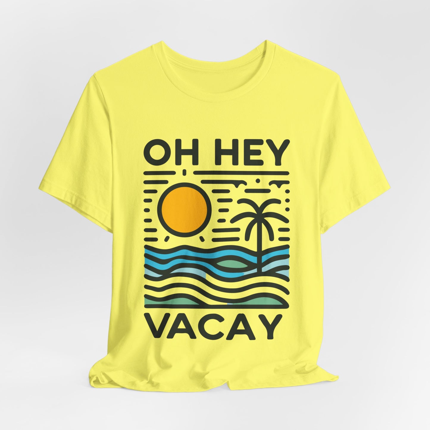 Oh Hey Vacay