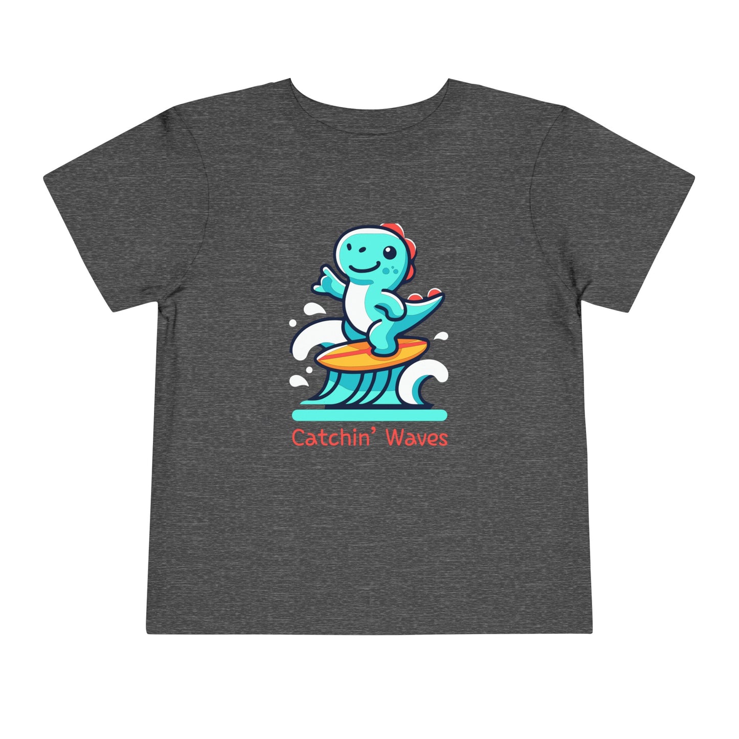 Catchin' Waves - Toddler T-Shirt