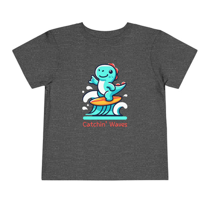 Catchin' Waves - Toddler T-Shirt