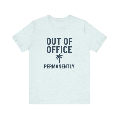 Out of Office Permanently