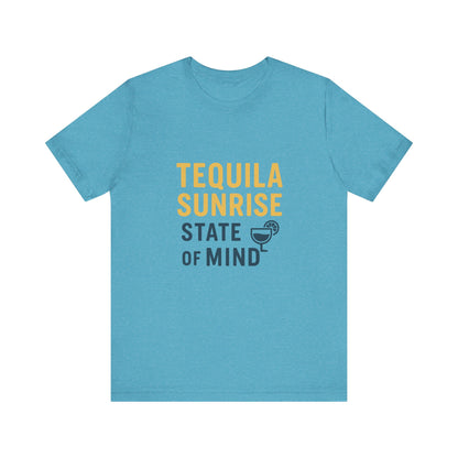 Tequila Sunrise State of Mind