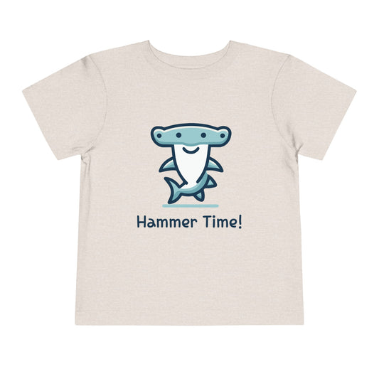 Hammer Time! - Toddler T-Shirt