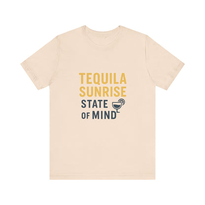 Tequila Sunrise State of Mind