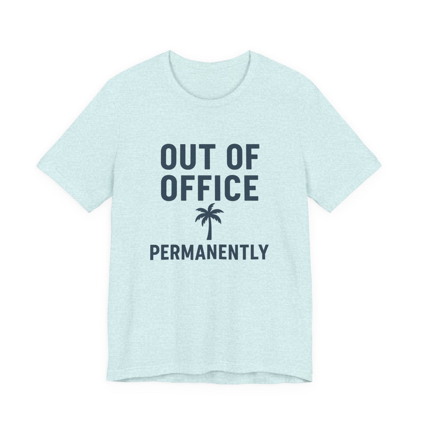 Out of Office Permanently