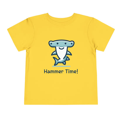 Hammer Time! - Toddler T-Shirt
