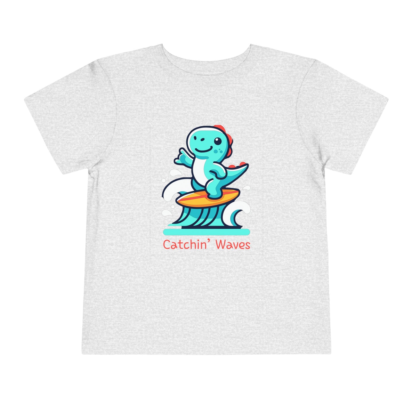 Catchin' Waves - Toddler T-Shirt